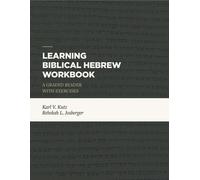 Karl V. Kutz Learning Biblical Hebrew Workbook (Tascabile)