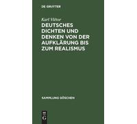 Karl Viëtor Deutsches Dichten Und Denken Von Der Aufklärung B (Copertina rigida)