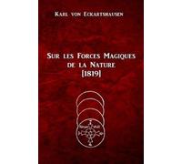 Karl Von Eckartshausen Sur les Forces Magiques de la Nature (Tascabile)
