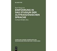 Karl Voretzsch Einführung in das Studium der altfranzösischen (Copertina rigida)