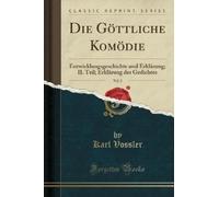 Karl Vossler Die Göttliche Komödie, Vol. 2 (Tascabile)