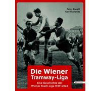 Karl Vranovitz Die Wiener Tramway-Liga: Eine Geschichte der (Copertina rigida)