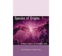 Karl W. Giberson Donald A. Yerxa Species of Origins (Tascabile)