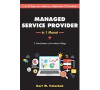 Karl W Palachuk Managed Service Provider in 1 Monat (Tascabile)