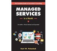 Karl W Palachuk Managed Services in a Month (Tascabile)