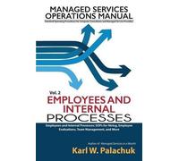 Karl W Palachuk Vol. 2 - Employees and Internal Processes (Tascabile)