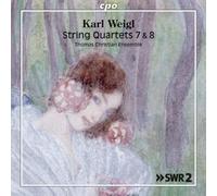 Karl Weigl Karl Weigl: String Quartets 7 & 8 (CD) Album