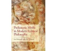 Karl Widerquist Grant S. Prehistoric Myths in Modern Political Phil (Tascabile)