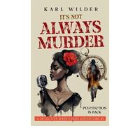 Karl Wilder It's not Always Murder (Tascabile) John Evans Mystery