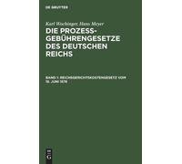 Karl Wochinger Hans Reichsgerichtskostengesetz Vom 18. Juni (Copertina rigida)
