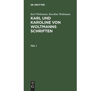Karl Woltmann K Karl Woltmann; Karoline Woltmann: Karl Und Ka (Copertina rigida)