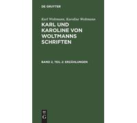 Karl Woltmann K Karl Woltmann; Karoline Woltmann: Karl Und Ka (Copertina rigida)