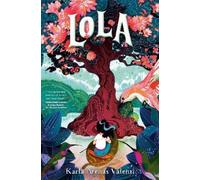 Karla Arenas Valenti – Lola – Copertina rigida
