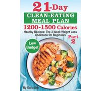 Karla Bro 21-Day Clean-Eating Meal Plan - 1200-1500 Calories (Tascabile)