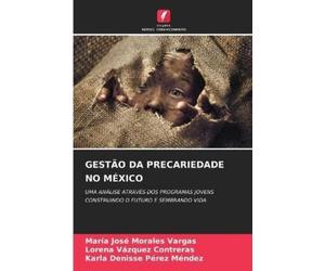 Karla Denisse Pérez Méndez María José Morales Varga Gestão Da Precar (Tascabile)