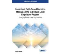 Karla Drenner Impacts of Faith-Based Decision Making on the I (Copertina rigida)
