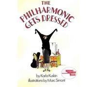Karla Kuskin The Philharmonic Gets Dressed (Tascabile)