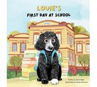 Karla M Haker Louie's First Day at School (Copertina rigida)