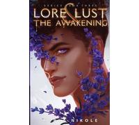 Karla Nikole Lore and Lust Book Three (Tascabile)