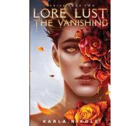 Karla Nikole Lore and Lust Book Two (Tascabile) Lore and Lust
