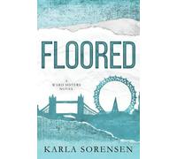 Karla Sorensen Floored (Tascabile) Ward Sisters