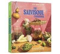 Karla Tatiana Vasquez The SalviSoul Cookbook (Copertina rigida)