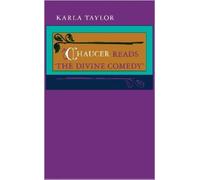 Karla Taylor Chaucer Reads "the Divine Comedy" (Copertina rigida)