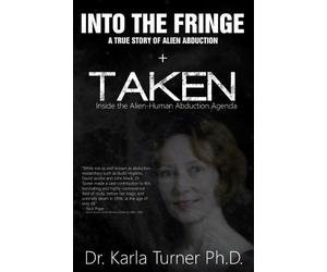 Karla Turner Phd Taken + Into The Fringe (Tascabile)