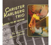 KARLBERG, CHRISTER - LISTEN TO MY GUITAR