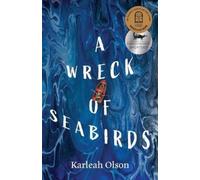 Karleah Olson A Wreck of Seabirds (Tascabile)