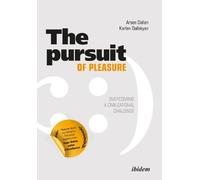Karlen Ashotovich Dallakyan Arsen Dallan The Pursuit of Pleasure (Tascabile)