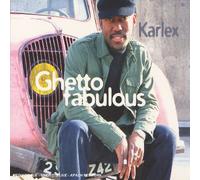 KARLEX - GHETTO FABOLOUS