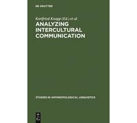 Karlfried Knapp Analyzing Intercultural Communication (Copertina rigida)