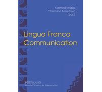 Karlfried Knapp Lingua Franca Communication (Tascabile)