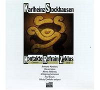 Karlheinz Stockhausen: Zyklus [1st & 2nd Versions]/Refrain/Kontakte (Contacts/Refrain/Cycle) by Stockhausen