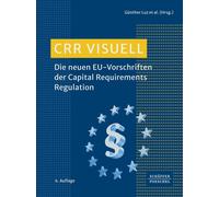 Karlheinz Walch Max Web CRR visuell: Die neuen EU-Vorschrifte (Copertina rigida)