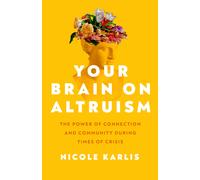 Karlis Your Brain on Altruism (Tascabile)