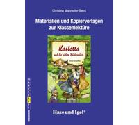 Karlotta und die sieben Räuberväter. Begleitmaterial