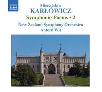 Karlowicz Mieczyslaw - Poemi Sinfonici, Vol.2
