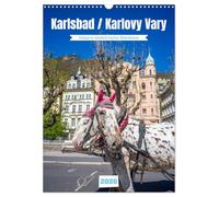 Karlsbad / Karlovy Vary - Heilbad im Westböhmischen Bäderdreieck (Wandkalender 2026 DIN A3 hoch), CALVENDO Monatskalender: Die Bäderarchitektur der weltbekannten Kurstadt Karlovy Vary (Karlsbad).
