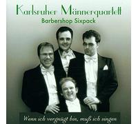 Karlsruher Männerquartett - Wenn Ich Vergnügt Bin...