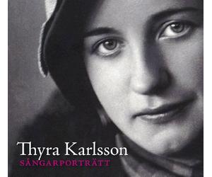 Karlsson Thyra - Portrait Of A Singer