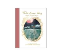 Karly Bonfante Full Moon Fairy (Copertina rigida)