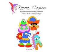 Karma Carriers Doodles & Fractured Philosophy: Coloring Book for Grownups