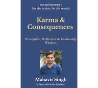 Karma & Consequences: Perception, Reflection & Leadership Wisdom