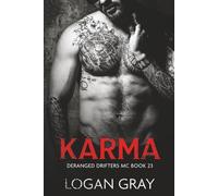 Karma: Deranged Drifters MC Book 23