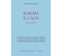 Karma e caos. Perché meditare