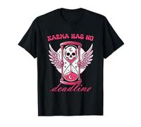 Karma Has No Deadline - Clessidra Gotica con Teschio Maglietta