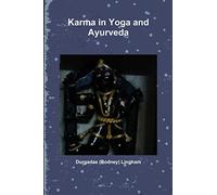 Karma in Yoga and Ayurveda