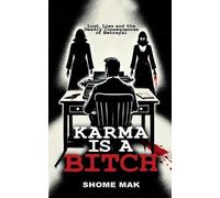 Karma is a Bitch (Tascabile)